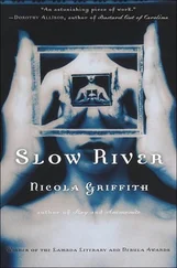Nicola Griffith - Slow River