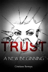 Cristiane Serruya - Trust - A New Beginning