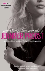 Jennifer Probst - Searching for Someday