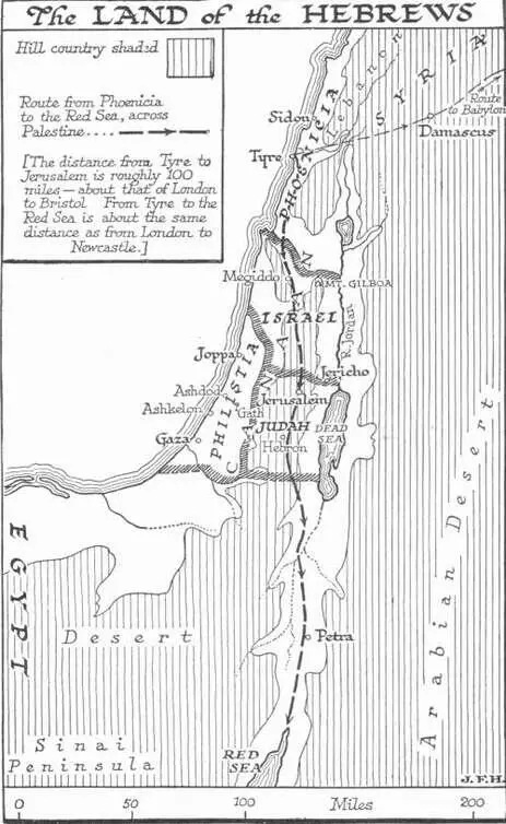 For most of this period the Hebrews were ruled so far as there was any rule - фото 74
