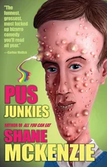 Shane McKenzie - Pus Junkies