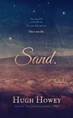 Hugh Howey - Sand