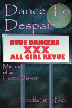 Rebeckka Black Dance to Despair: Memoirs of an Exotic Dancer обложка книги