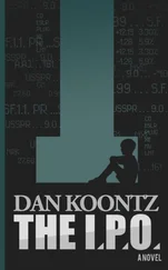 Dan Koontz - The I.P.O.