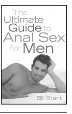 The Ultimate Guide to Anal Sex for Women Expanded and Updated Second Edition - фото 23