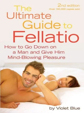 Violet Blue The Ultimate Guide to Fellatio: How to Go Down on a Man and Give Him Mind-Blowing Pleasure обложка книги