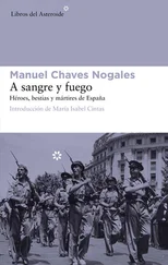 Manuel Chaves Nogales - A sangre y fuego