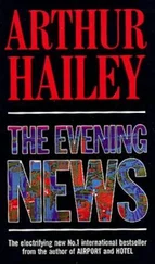 Arthur Hailey - Evening News