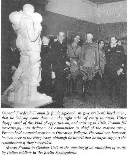 Fromm certainly did not number among Hitlers generals and to his friends he - фото 43