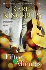 Karen Kingsbury - Fifteen Minutes