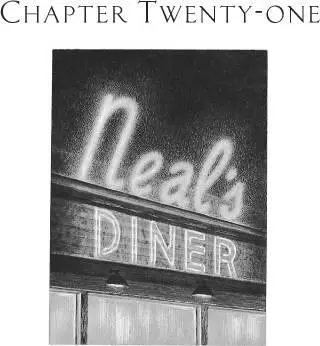 THE DINER WAS CALLED NEALS THE word was written in big red neon letters that - фото 30