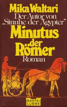 Mika Waltari MINUTUS DER RÖMER. Des römischen Senators Minutus Lausus Manilianus Memoiren aus den Jahren 46 bis 70 n. Chr. обложка книги