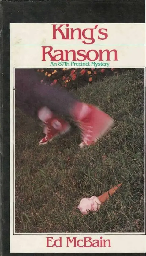 Kings Ransom An 87 thPrecinct Mystery Ed McBain Scanned Proofed By - фото 1