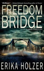 Erika Holzer - Freedom Bridge