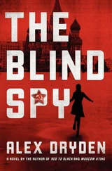 Alex Dryden - The Blind Spy