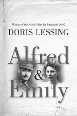 ALFRED EMILY In this extraordinary book Lessing offers a moving meditation - фото 6