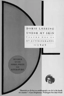 UNDER MY SKIN VOLUME ONE OF MY AUTOBIOGRAPHY TO 1949 The experiences absorbed - фото 15