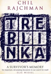 Chil Rajchman - Treblinka