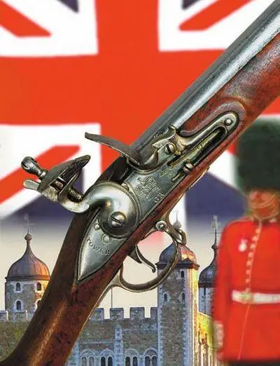 Brown Bess Браун Бесс жаргонное название старейшего образца пехотного - фото 1