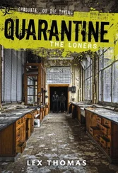 Lex Thomas - Quarantine - The Loners