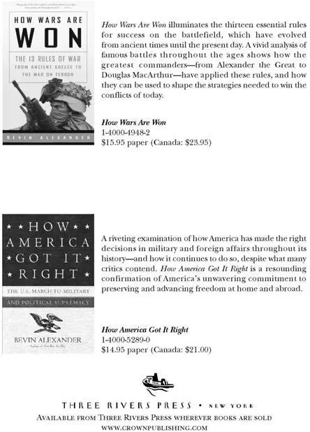 Other Books by Bevin Alexander Korea The First War We Lost The Strange - фото 79