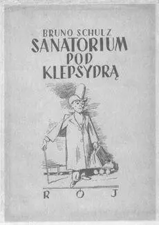 Суперобкладинки перших видань Цинамонових крамниць 1934 і Санаторію Під - фото 161