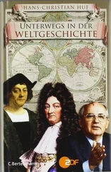 Hans-Christian Huf - Unterwegs in der Weltgeschichte