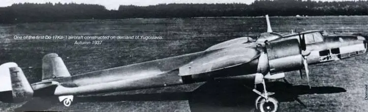 Один из первых самолетрв Do 17Ka1 построенных по заказу Югославии Осень 1937 - фото 33