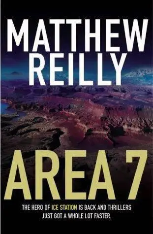 AREA 7 MATTHEW REILLY St Martins Paperbacks NOTE If you purchased this - фото 1