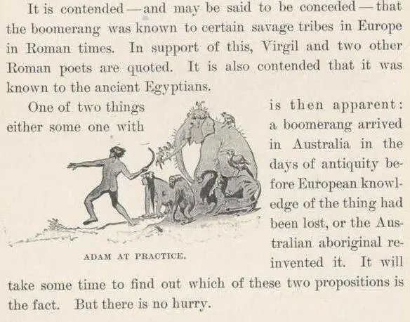It is contendedand may be said to be concededthat the boomerang was known to - фото 52