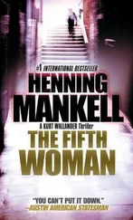 Henning Mankell - The Fifth Woman