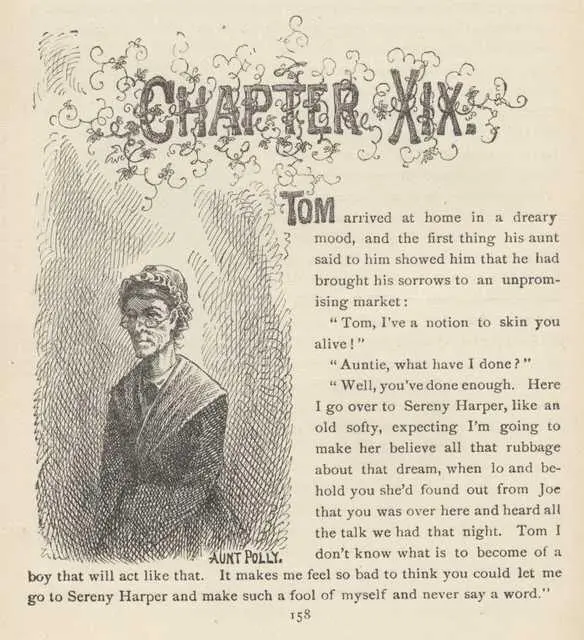 TOM arrived at home in a dreary mood and the first thing his aunt said to him - фото 87