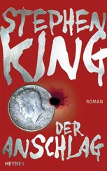 Stephen King - Der Anschlag