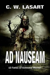 C. LaSart - Ad Nauseam - 13 Tales of Extreme Horror