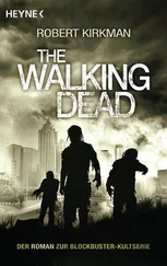 Robert Kirkman - The Walking Dead