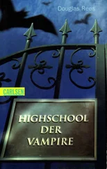 Douglas Rees - Highschool der Vampire