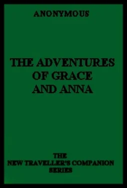 Anonymous The Adventures of Grace and Anna