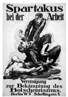 15 A 1919 antiSpartacist and antiBolshevik German poster depicting a - фото 22