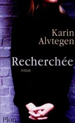 Karin Alvtegen - Recherchée