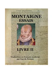 Мишель Монтень - Les Essais - Livre II