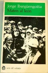 Jorge Ibargüengoitia - Maten al león