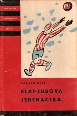 Eduard Bass Klapzubova jedenáctka обложка книги