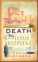 David Dickinson - Death at the Jesus Hospital