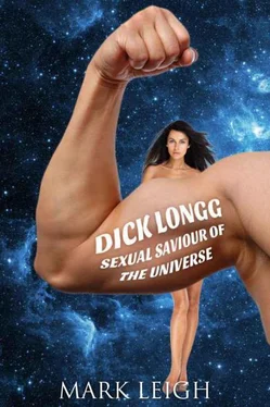 Mark Leigh Dick Longg: Sexual Saviour of the Universe обложка книги