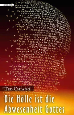 Ted Chiang Die Hölle ist die Abwesenheit Gottes обложка книги