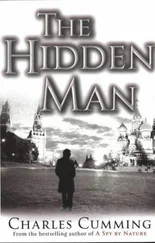 Charles Cumming - The hidden man