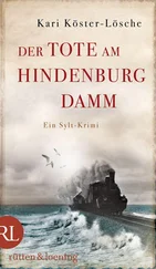Kari Köster-Lösche - Der Tote am Hindenburgdamm - Ein Sylt-Krimi