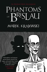 Marek Krajewski - Phantoms of Breslau