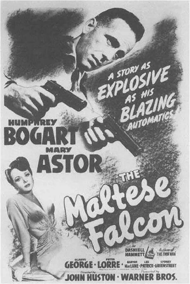 The original promotion for John Hustons Maltese Falcon 1941 bears little - фото 8