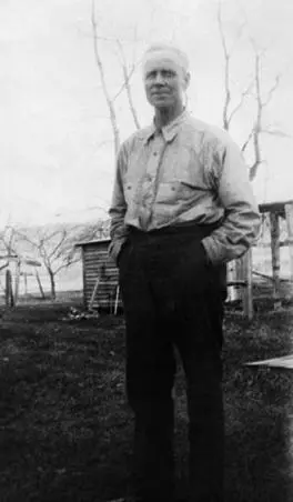My Grandpa Fred a lifelong farmer A gentle soul Fred greeted the world with a - фото 4